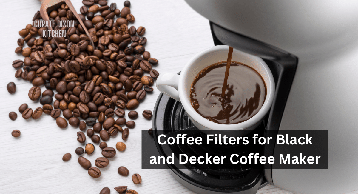 Coffee Filters for Black and Decker Coffee Maker