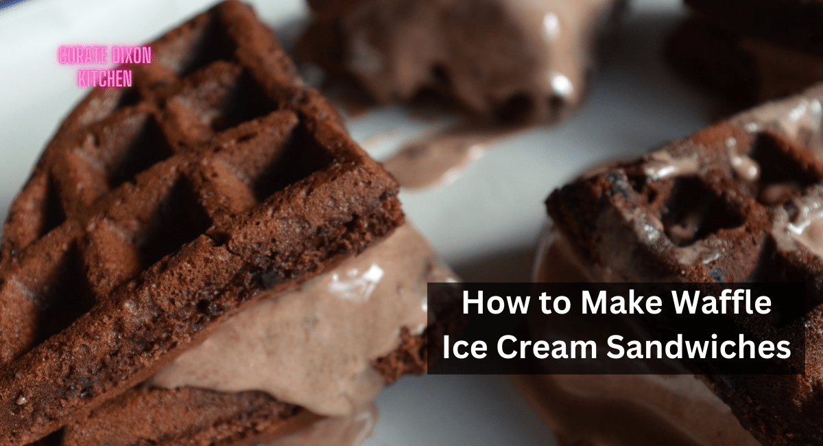 How to Make Waffle Ice Cream Sandwiches