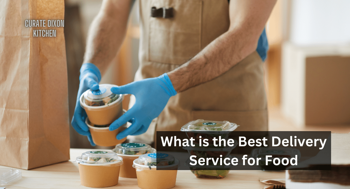 What is the Best Delivery Service for Food