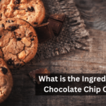What is the Ingredients for Chocolate Chip Cookies